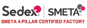 We are a SEDEX SMETA Four-Pillar Certified Company! We are a SEDEX SMETA Four-Pillar Certified Company!